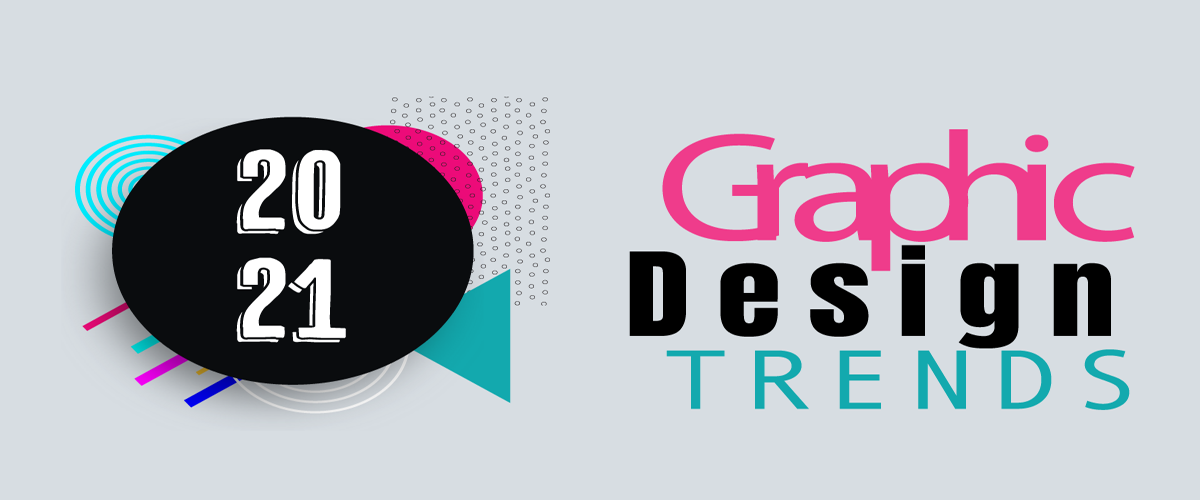 graphic design trends 2021