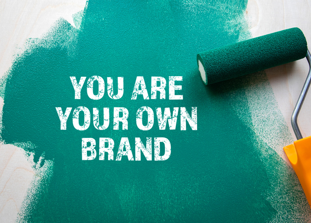 You are your own brand